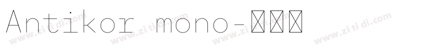 Antikor mono字体转换